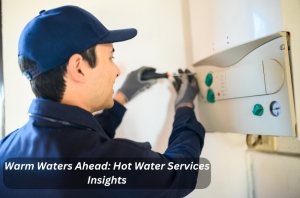 Warm Waters Ahead: Hot Water Services Insights